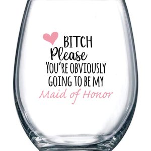 You’re Obviously Going To Be My Maid Of Honor Funny Stemless Wine Glass 15oz – Bridesmaid Proposal Gifts for Best Friend or MOH – Perfect Present for Wedding or Bachelorette Party